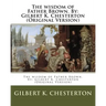 The wisdom of Father Brown. By: Gilbert K. Chesterton (Original Version)