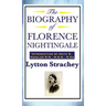 The Biography of Florence Nightingale