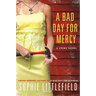 A Bad Day for Mercy: A Crime Novel