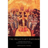 The Reluctant Emperor: A Biography of John Cantacuzene, Byzantine Emperor and Monk, C.1295 1383