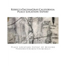RebeccaTacosaGray, California: Place Location Expert: Place Location Expert of Missing Persons/Crimes/Criminals