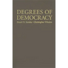 Degrees of Democracy