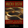 Kuckle Duster: A Guide to Using Brass Knuckles