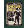 Tales of Freshwater Fishing