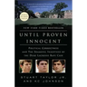 Until Proven Innocent: Political Correctness and the Shameful Injustices of the Duke Lacrosse Rape Case