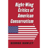 Right-Wing Critics of American Conservatism