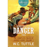 Henry Rides the Danger Trail: The Complete Tales of Sheriff Henry, Volume 3