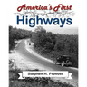 America's First Highways
