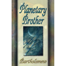 Planetary Brother