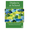 Dialects at School: Educating Linguistically Diverse Students