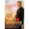 YUME NO MONOGATARI (The Story of Dreams): An Entrepreneur's Roller Coaster Ride from Ginza to Moore Market