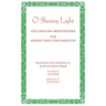 O Shining Light. Old English Meditations for Advent and Christmastide