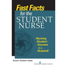 Fast Facts for the Student Nurse: Nursing Student Success in a Nutshell