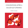 Winning Bridge Conventions: Conventions After a Major Suit Opening