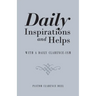 Daily Inspirations and Helps: With a Daily Clarence-Ism