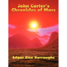 John Carter's Chronicles of Mars