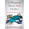 The Emperor Needs New Clothes: Or Why The Caring Disappeared from Health Care