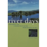 River Days: Exploring the Connecticut River from Source to Sea
