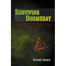 Surviving Doomsday: A Guide for Surviving an Urban Disaster