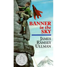 Banner in the Sky: A Newbery Honor Award Winner