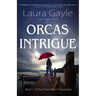 Orcas Intrigue