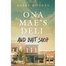 Ona Mae's Deli and Bait Shop