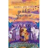 Song of the Golden Sparrow a Novel History of Free India