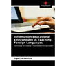 Information Educational Environment in Teaching Foreign Languages
