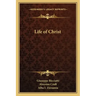 Life of Christ