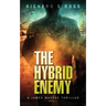 The Hybrid Enemy: A James Macrae Thriller Book 1