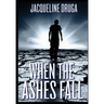 When the Ashes Fall