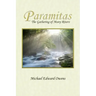 Paramitas: The Gathering of Many Rivers