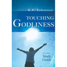 Touching Godliness