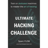 Ultimate Hacking Challenge: Train on dedicated machines to master the art of hacking
