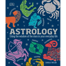 Astrology: Using the Wisdom of the Stars in Your Everyday Life