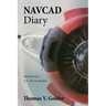 Navcad Diary: Memoir of A U.S. Naval Aviator