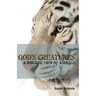 God's Creatures: A Biblical View of Animals