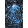 The Never Witch
