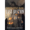 Last Bastion: FFO Book 2