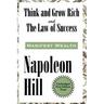 Think and Grow Rich and The Law of Success In Sixteen Lessons