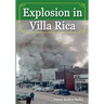 Explosion in Villa Rica,