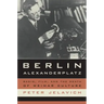 Berlin Alexanderplatz: Radio, Film, and the Death of Weimar Culture Volume 37
