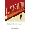 Silver or Lead