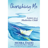 Cherishing Me: Letters to a Motherless Child