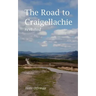 The Road to Craigellachie Revisited