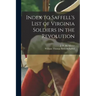 Index to Saffell's List of Virginia Soldiers in the Revolution