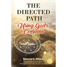 The Directed Path: Using God's Compass