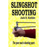 Slingshot Shooting