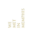 We Met in Memphis: Art Collection