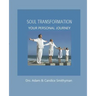 Soul Transformation: A Personal Journey